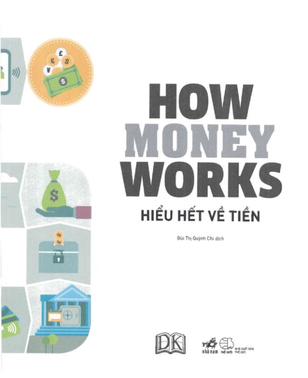 How Money Works - Hiểu Hết Về Tiền 1