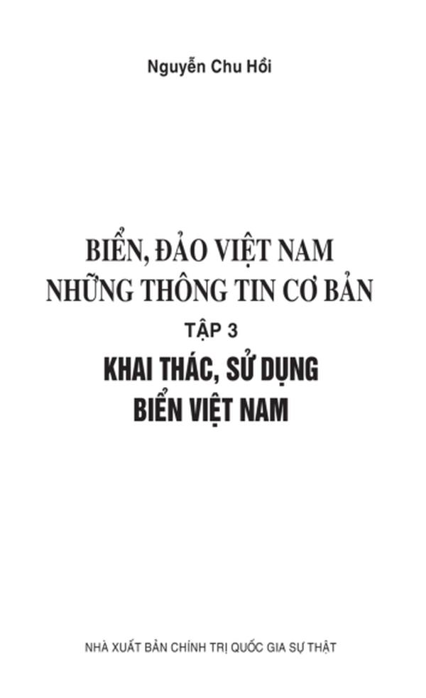Biển, Đảo Việt Nam - Những Thông Tin Cơ Bản, Tập 3 - Khai Thác, Sử Dụng Biển Việt Nam 2