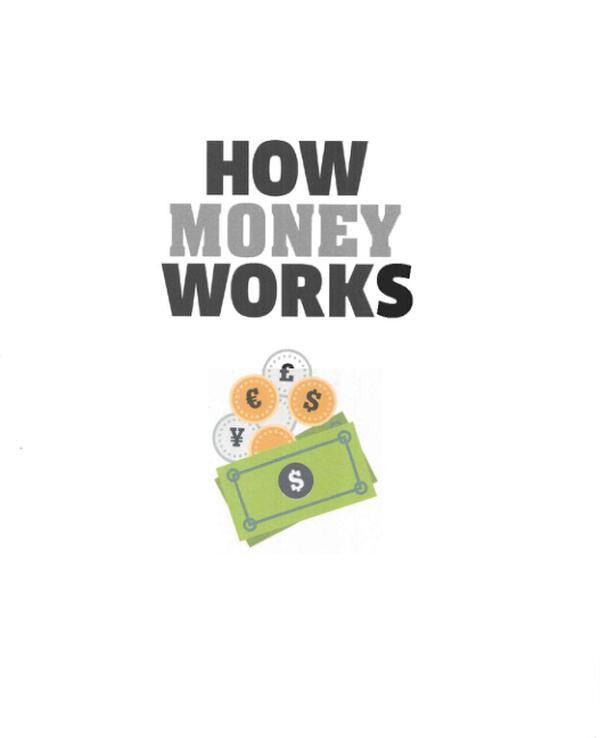 How Money Works - Hiểu Hết Về Tiền 2